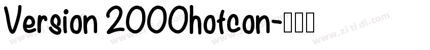 Version 2000hotcon字体转换